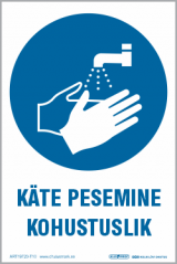 Käte pesemine kohustuslik.