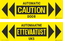 Ettevaatust! Automaatne uks (piklik disain). Caution! Automatic door. Ukseohutus.