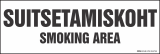 Suitsetamiskoht / Smoking area (lisateatetahvel)