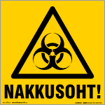 NAKKUSOHT! tekstiga ja bioloogilise ohu sümboliga (ilmastikukindel kleebis) ART118-T10. KLO2021